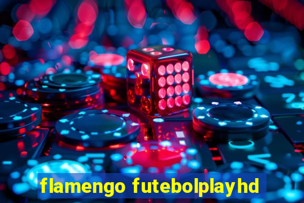 flamengo futebolplayhd